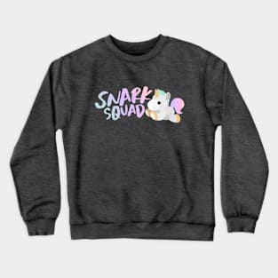 Snark Squad Crewneck Sweatshirt